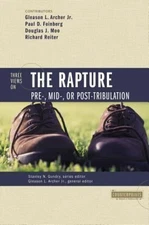 Three Views on the Rapture Paperback Gleason L., Jr. Archer