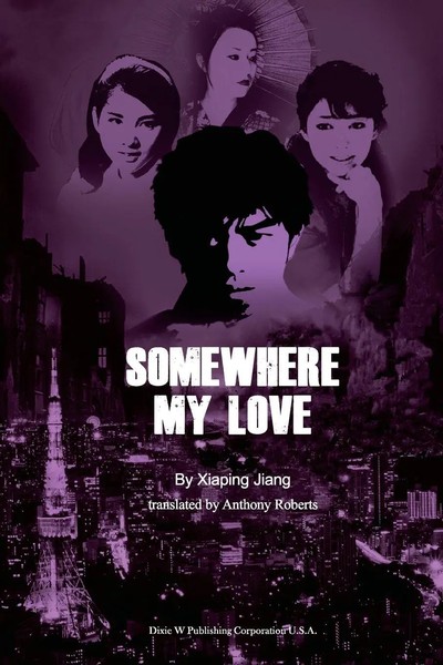 Xiaping Jiang | Somewhere My Love | Taschenbuch | Englisch (2023)-image