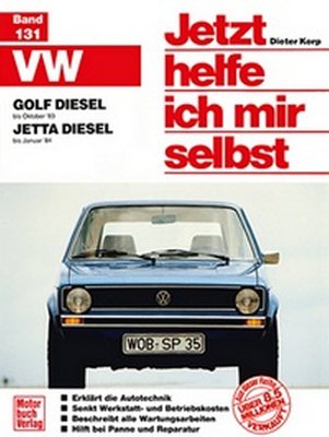 REPARATURANLEITUNG - JETZT HELFE ICH MIR SELBST 131 VW VOLKSWAGEN GOLF JETTA 1