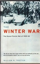 The Winter War: The Russo-Finnish War of 193... by Trotter, William R. Paperback