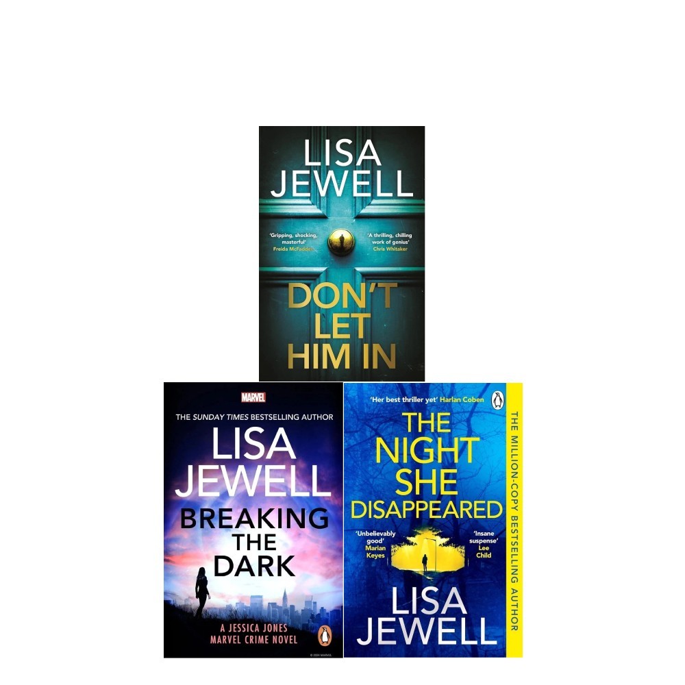 Lisa Jewell Collection 3 Books Set Don’t Let Him In (HB), Breaking the Dark