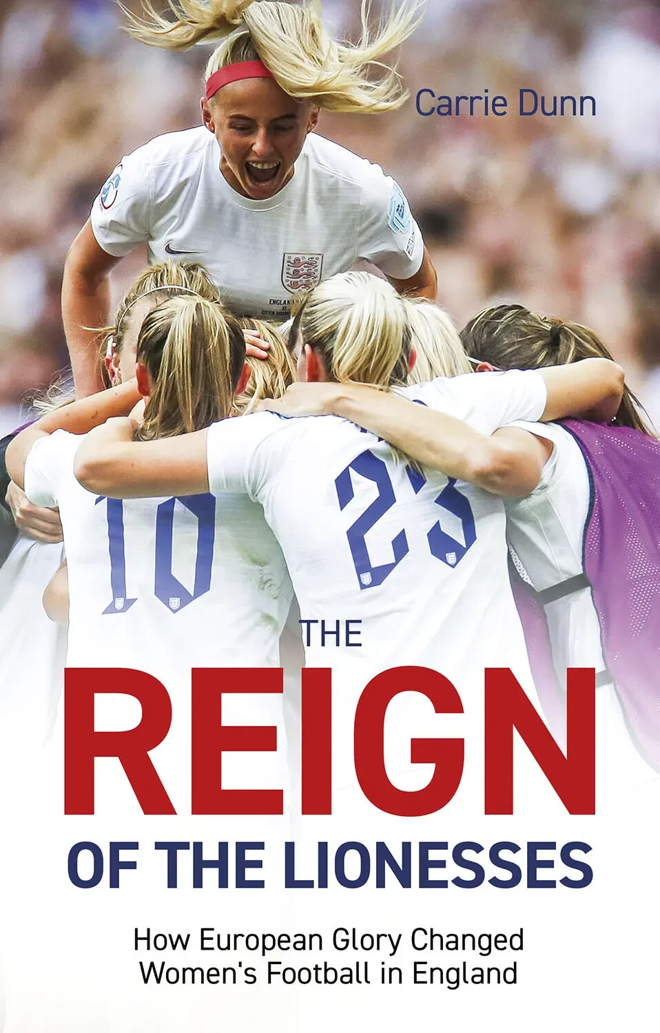 Il Reign Di Il Lionesses - How Europeo Glory Changed Inglese Donna Calcio