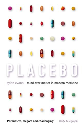 Placebo: Mind over Matter in Modern Medicine,Dylan Evans - Image 3