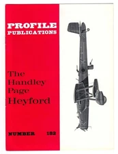 PROFILE PUBLICATIONS #182 - "THE HANDLEY PAGE HEYFORD" BRITISH WWI NIGHT BOMBER