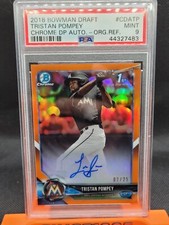 Tristan Pompey 2018 Bowman Chrome Orange Refractor Auto PSA 9 Rookie /25 Marlins