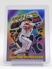GUNNAR HENDERSON 2026 TOPPS TITANS OF THE GAME #TOG-4 ORIOLES Q6573