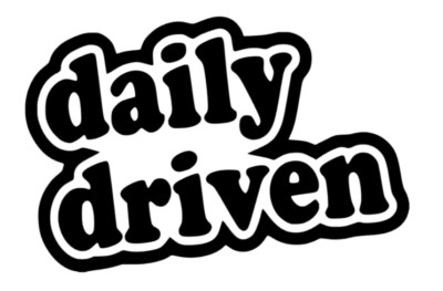 daily driven umrandet Design 2 Aufkleber Sticker KFZ Auto