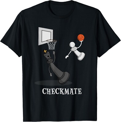 Funny Checkmate Chess Basketball Game Board King Pawn Piece Gift Unisex T-Shirt