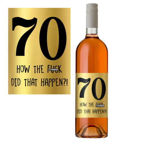 Funny 70th Birthday 70 Today Wine Bottle Label Gift Perfect For Men & Women Gold - Picture 1 of 1