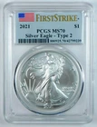 2021 Ty 2 $1 American Silver Eagle - PCGS MS 70 - Flag First Strike