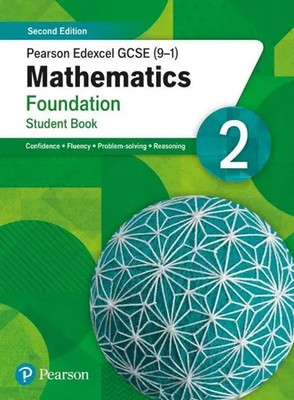 Pearson Edexcel GCSE (9-1) Mathematics Foundation Student Book 2 Second Edition