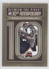 2011-12 ITG Between the Pipes 10th Anniversary Nikolai Khabibulin #BTPA-10 0b3