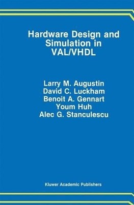Hardware Design and Simulation in VAL/VHDL - 9781461368083