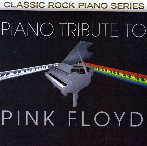 Piano Tribute to Pink Floyd / by Pink Floyd Tribute [Audio CD]