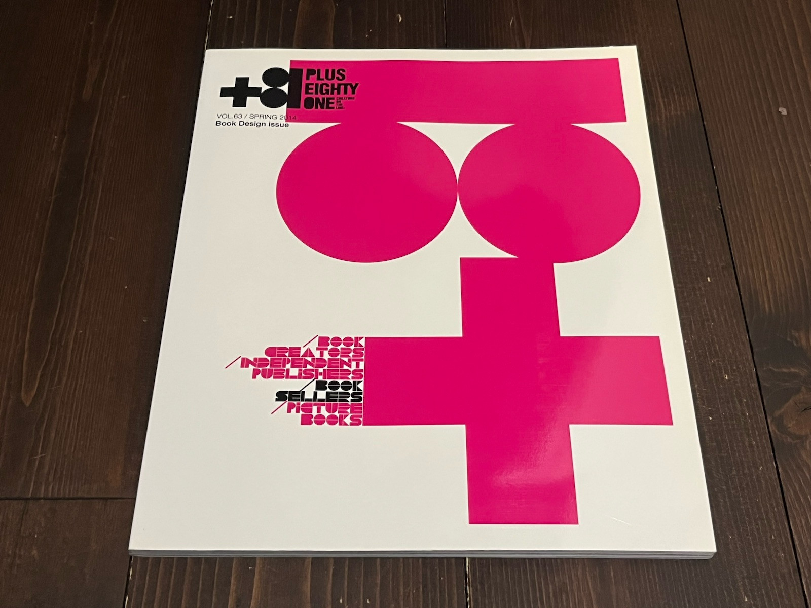 81 PLUS EIGHTY ONE BOOK DESIGN ISSUE SPRING 2014 VOL.63 JAPAN