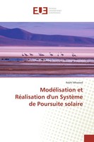 Rebhi Mhamed | ModéLisation Et RéAlisation D'un SystèMe De Poursuite Solaire