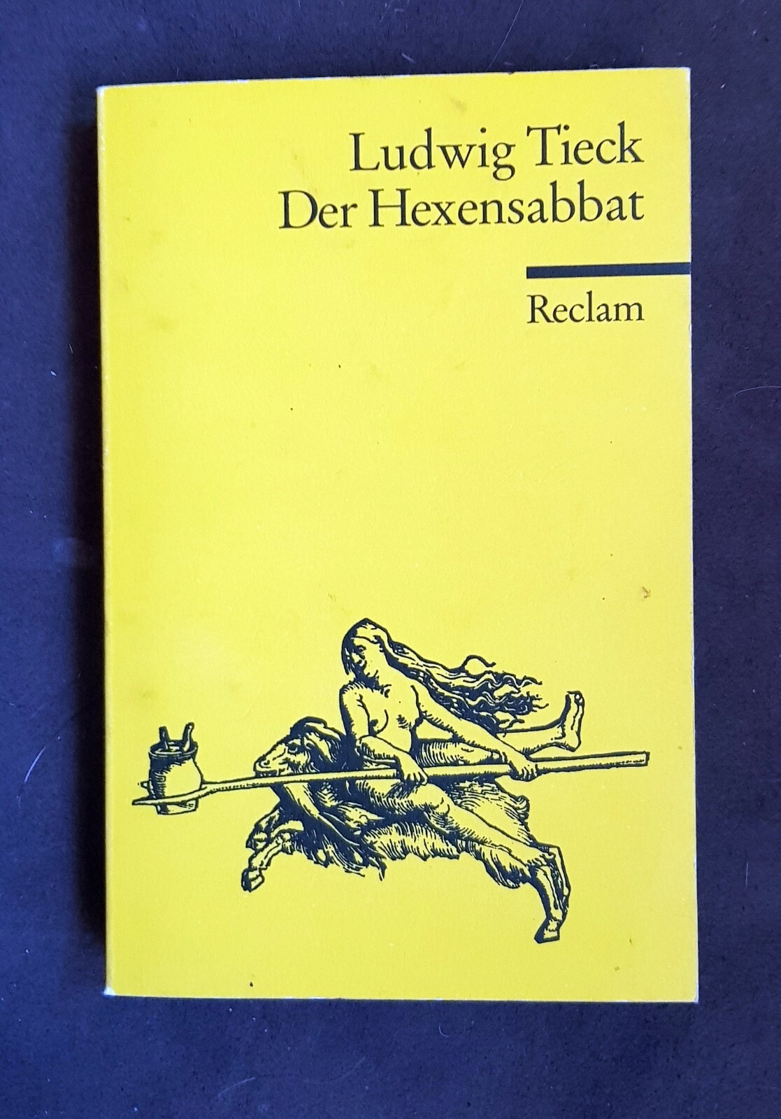 Tieck, Ludwig: Der Hexensabbat. - Ludwig Tieck