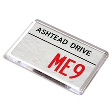 FRIDGE MAGNET - Ashtead Drive ME9 - UK Postcode