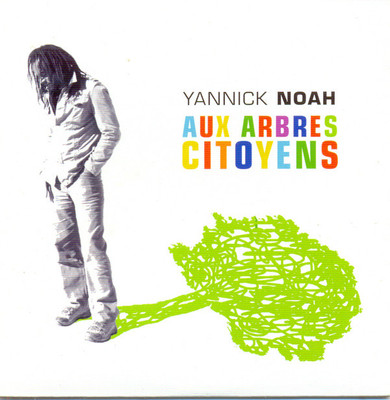 Yannick Noah CD Single Aux Arbres Citoyens - Frankreich (EX/EX+)