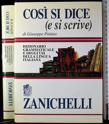 SO SAGT MAN (UND SCHREIBT). GIUSEPPE PITTANO. ZANICHELLI.