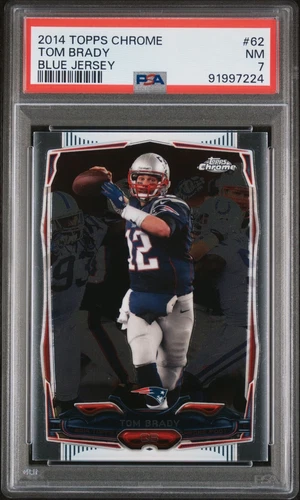 2014 Topps Chrome #62 Tom Brady Blue Jersey - PSA 7