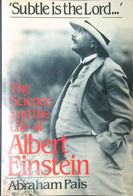 DIE WISSENSCHAFT UND DAS LEBEN VON ALBERT EINSTEIN PAIS ABRAHAM