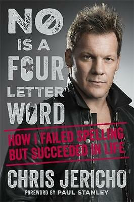 No Is a Four-Letter Word: How I Failed Spelling But Succeeded in Life by...