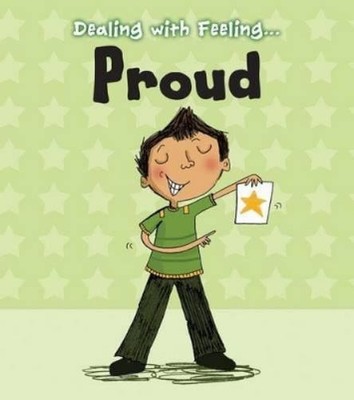 Isabel Thomas Dealing with Feeling Proud (Paperback)