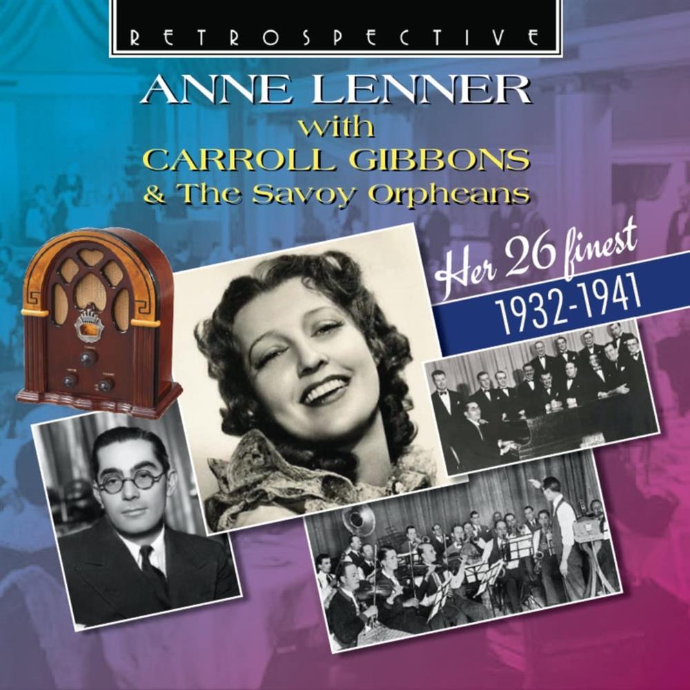Her 26 Finest 1932-1941 - Anne Lenner With Carroll Gibbons & Th... (Audio Cd)