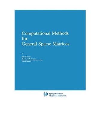 Computational Methods for General Sparse Matrices, Zahari Zlatev