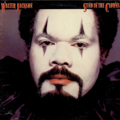 Walter Jackson - Send In The Clowns (Vinyl LP - 1979 - US - Original)
