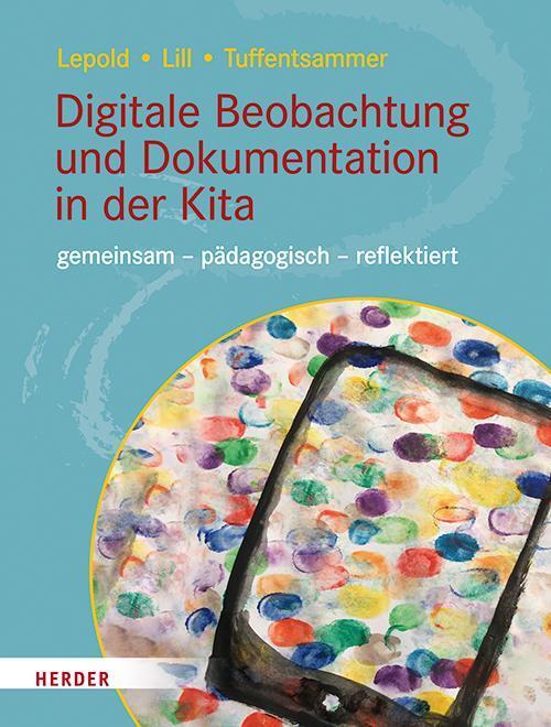 Thumbnail - Digitale Beobachtung Und Dokumentation In Der Kita Marion Lepold