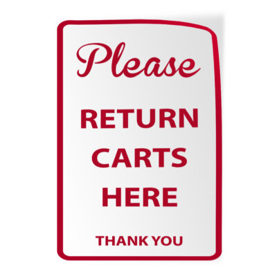 Vertical Vinyl Stickers Please Return Carts Here Thank You B Activity Industrial