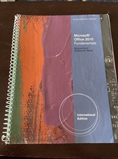 MICROSOFT OFFICE 2010: ILLUSTRATED FUNDAMENTALS By Marjorie Hunt - PreOwned