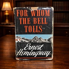 For Whom the Bell Tolls by Ernest Hemingway 1940 First Edition First Printing Sc