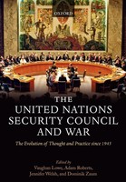 The United Nations Security Council And War The Evolution Of Thought And...