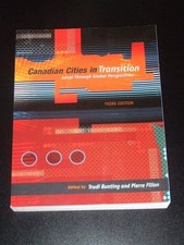 CANADIAN CITIES IN TRANSITION Local Through Global Perspectives - Bunting 3E NEW