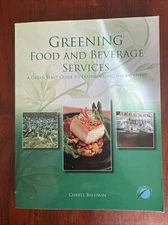 Greening Food and Beverage Services: A Green Seal Guide to Transforming the ...