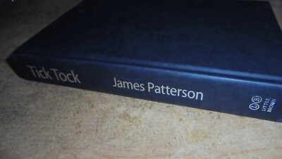 Tick Tock by James Patterson (2011, Hardcover