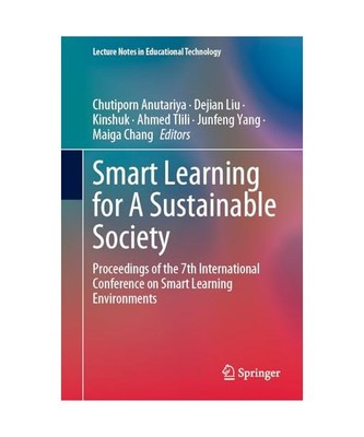 Smart Learning for A Sustainable Society: Proceedings of the 7th International C