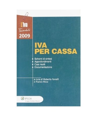 Iva per cassa, Franco Ricca Roberto Fanelli