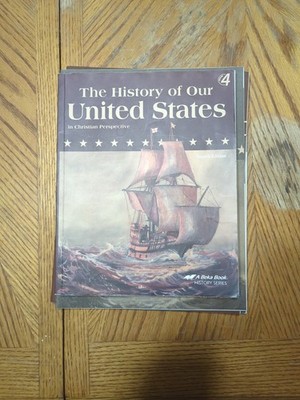 A Beka History of Our United States 4th -  text, answer key, map key, & test key