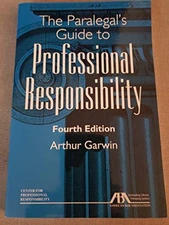 The Paralegal's Guide to Profession..., Arthur H Garwin