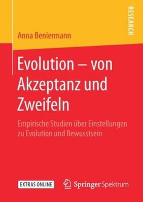 Evolution - Von Akzeptanz Und Zweifeln: Empirische Studien ?...