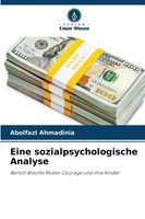 Abolfazl Ahmadinia | Eine Sozialpsychologische Analyse | Taschenbuch | Deutsch