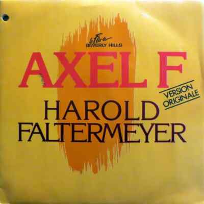 Harold Faltermeyer Axel F (Version Originale) Vinyl Single 7inch MCA Records