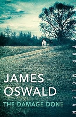 The Damage Done: Inspector McLean 6, Oswald, James, Used; Good Book