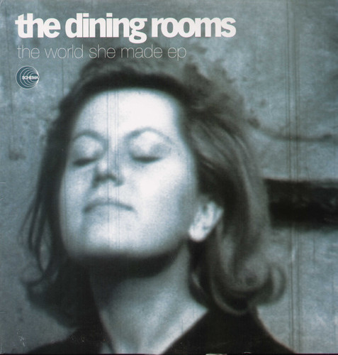 Dining Rooms - World She Made (12") - Vinile