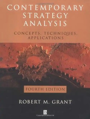 Contemporary Strategy Analysis: Concepts, Techniques, Applications: Instructor's
