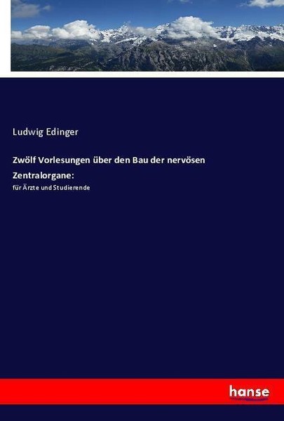 ZwöLf Vorlesungen üBer Den Bau Der NervöSen Zentralorgane: | Buch | 978333766834-image